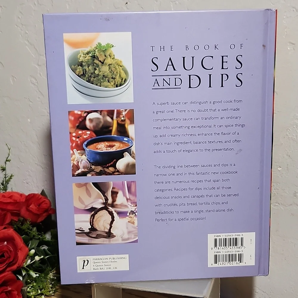 The Book Of Sauces & Dips Inspirational Collection Of Classic/New Recipes
